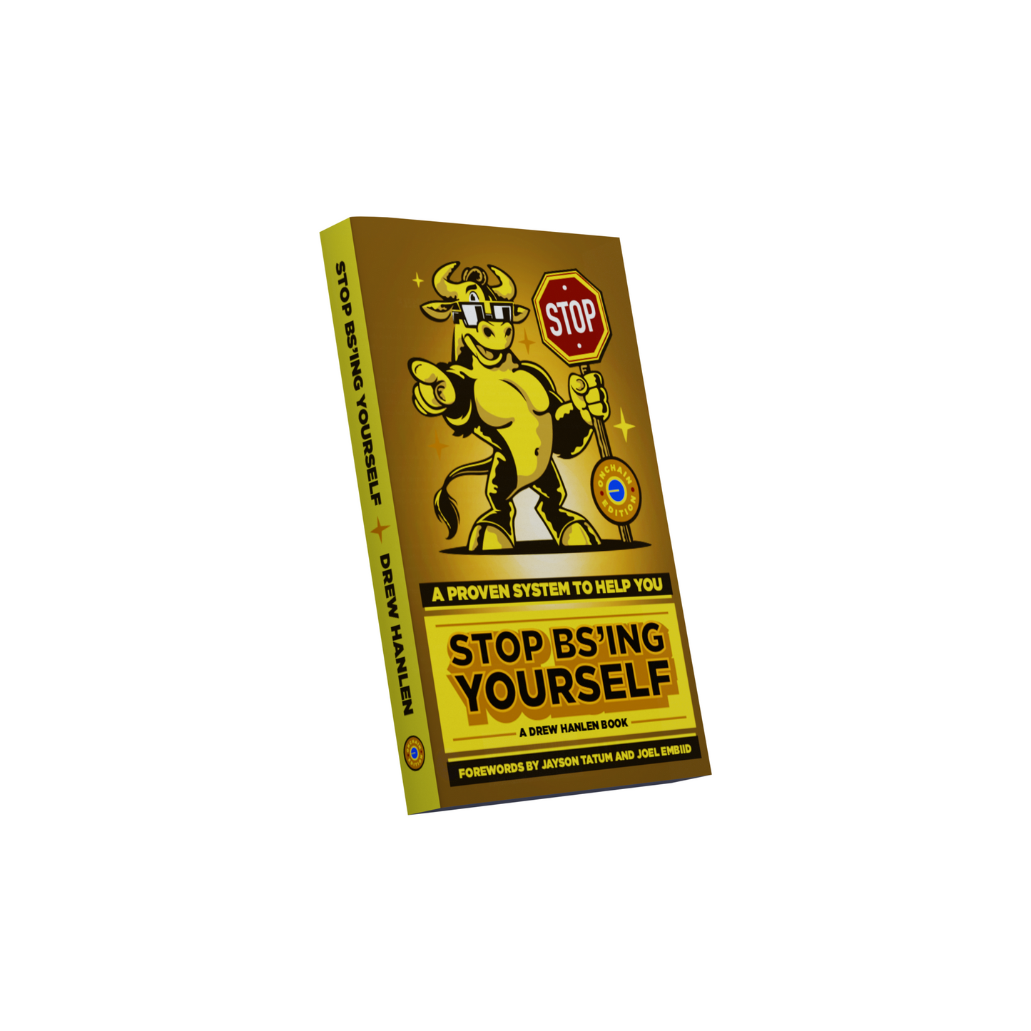 Stop Bullshitting Yourself: A Practical Guide to Personal Growth